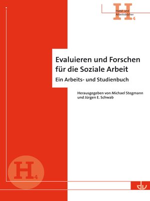 cover image of Evaluieren und Forschen für die Soziale Arbeit